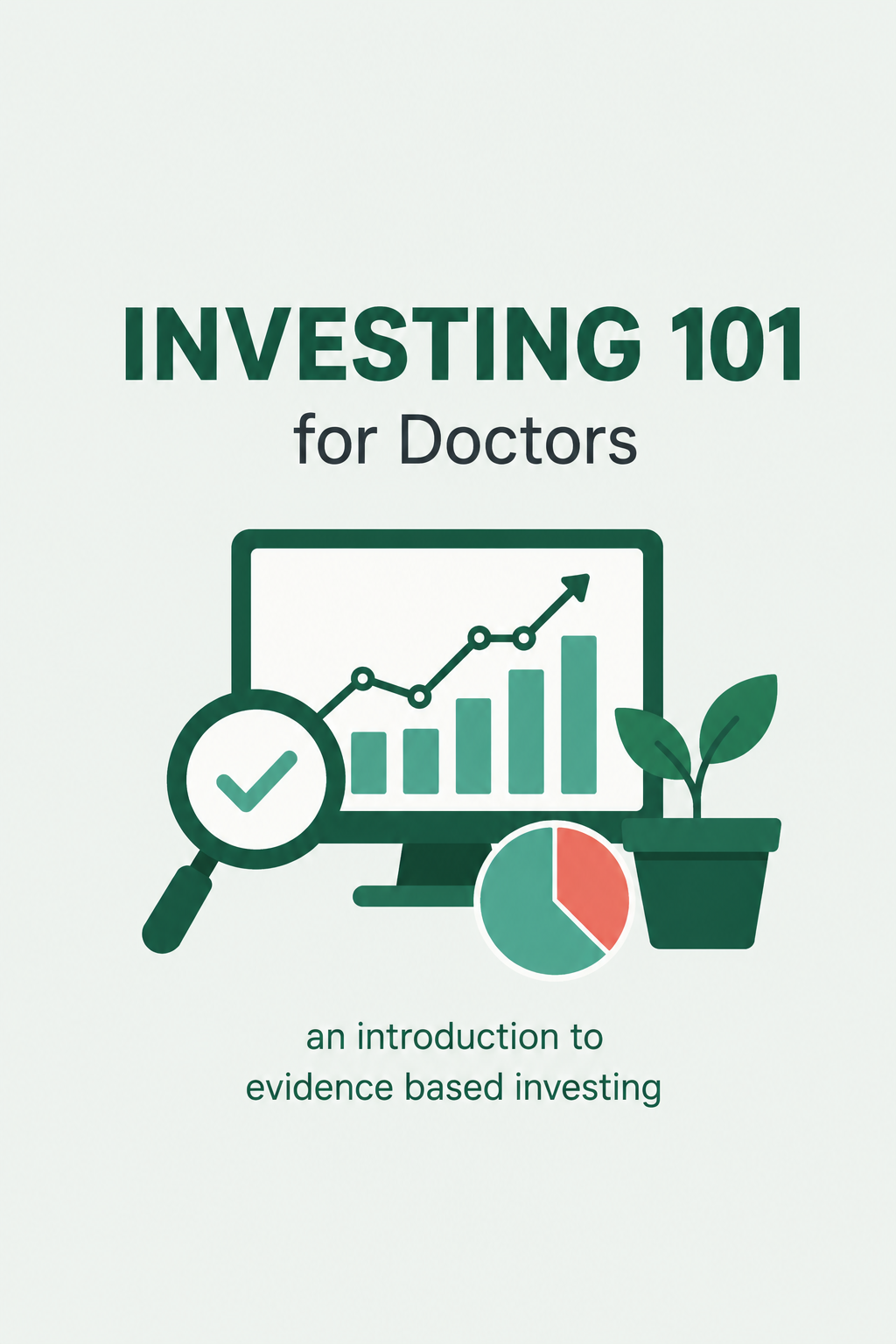 Investing 101 - Evidence Based Investing